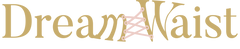 DreamWaist